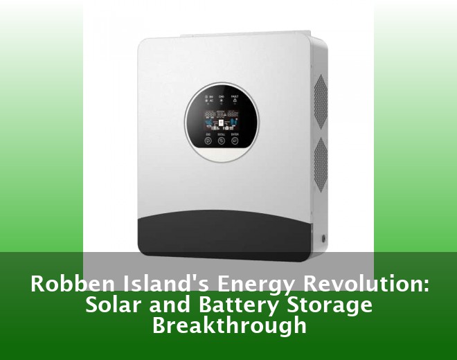 Robben Island's Energy Revolution: Solar and Battery Storage Breakthrough