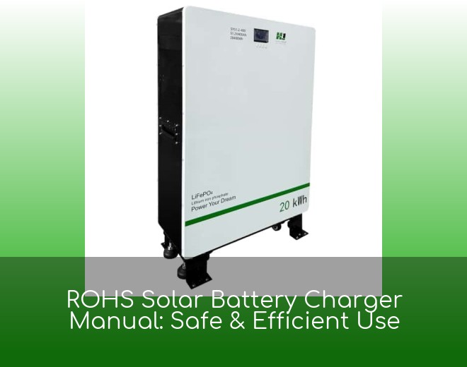 ROHS Solar Battery Charger Manual: Safe & Efficient Use