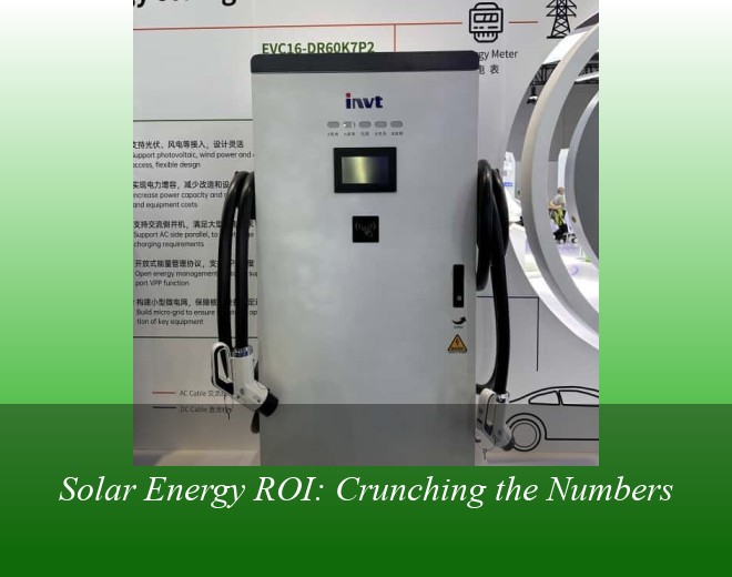 Solar Energy ROI: Crunching the Numbers