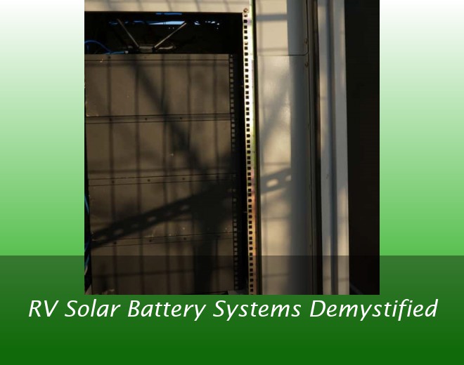 RV Solar Battery Systems Demystified