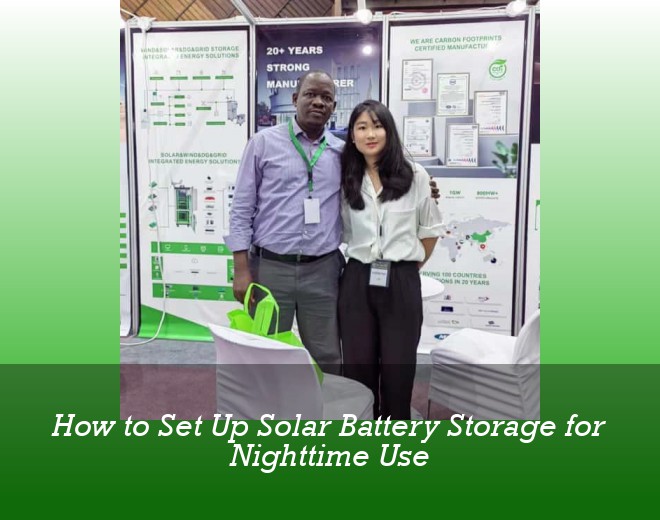 How to Set Up Solar Battery Storage for Nighttime Use