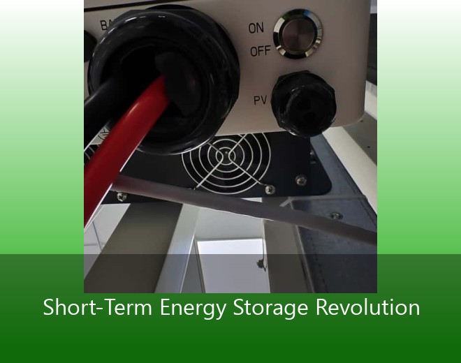 Short-Term Energy Storage Revolution