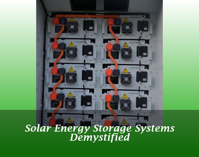 Solar Energy Storage Systems Demystified
