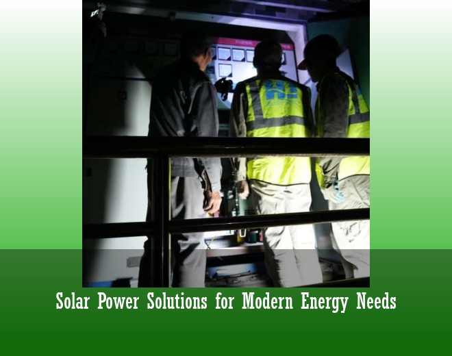 Solar Power Solutions for Modern Energy Needs