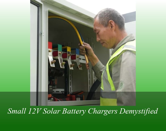 Small 12V Solar Battery Chargers Demystified