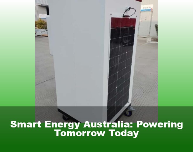 Smart Energy Australia: Powering Tomorrow Today