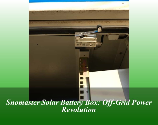 Snomaster Solar Battery Box: Off-Grid Power Revolution