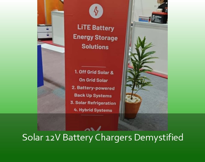 Solar 12V Battery Chargers Demystified