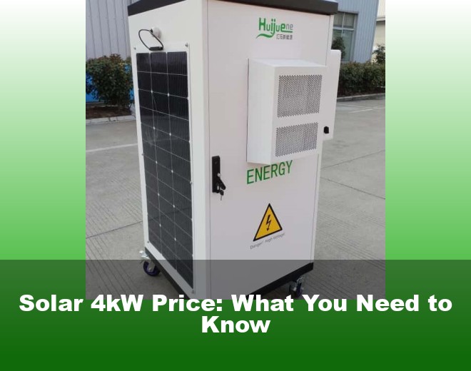 Solar 4kW Price: What You Need to Know