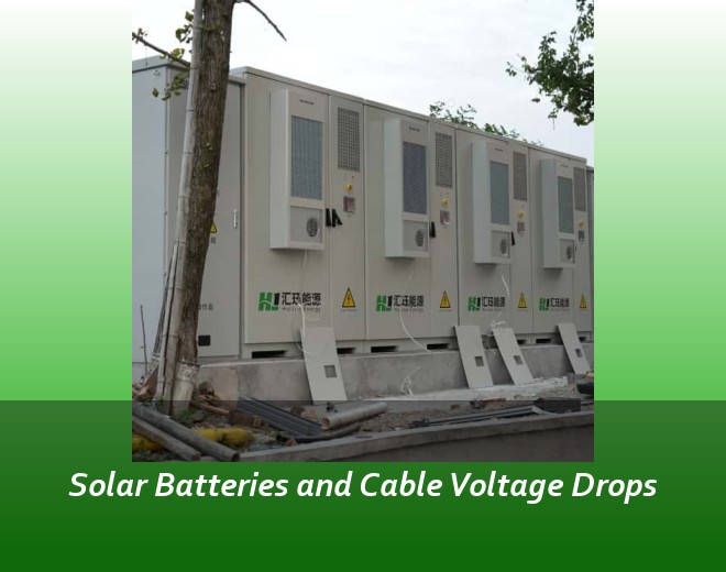 Solar Batteries and Cable Voltage Drops