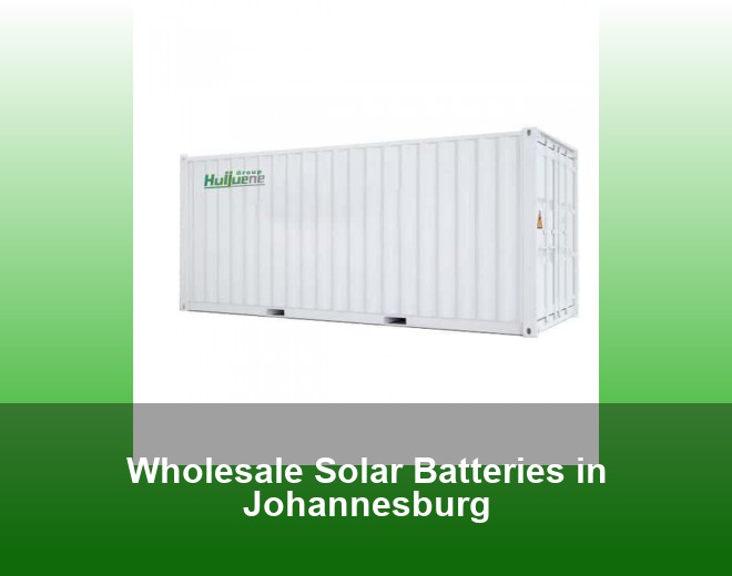 Wholesale Solar Batteries in Johannesburg