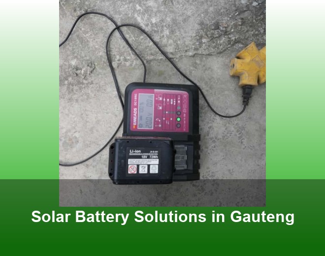 Solar Battery Solutions in Gauteng