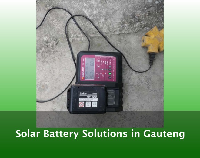 Solar Battery Solutions in Gauteng