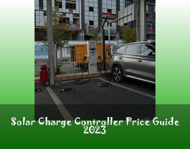 Solar Charge Controller Price Guide 2023
