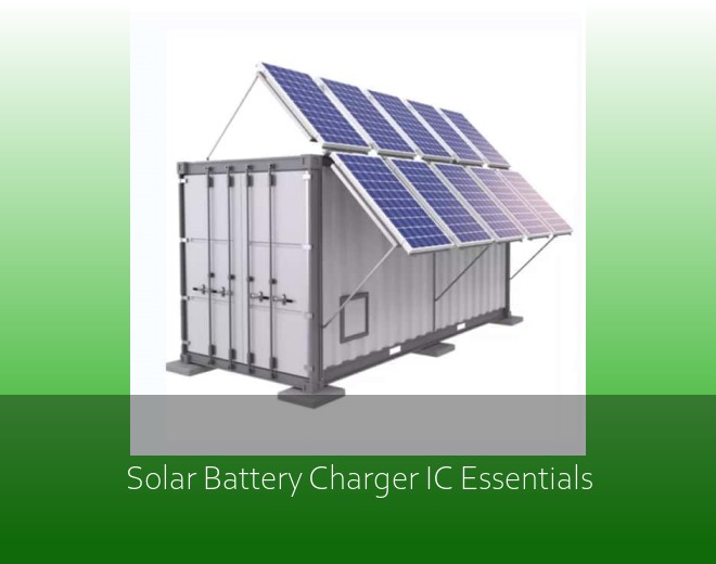 Solar Battery Charger IC Essentials