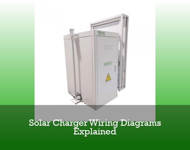 Solar Charger Wiring Diagrams Explained