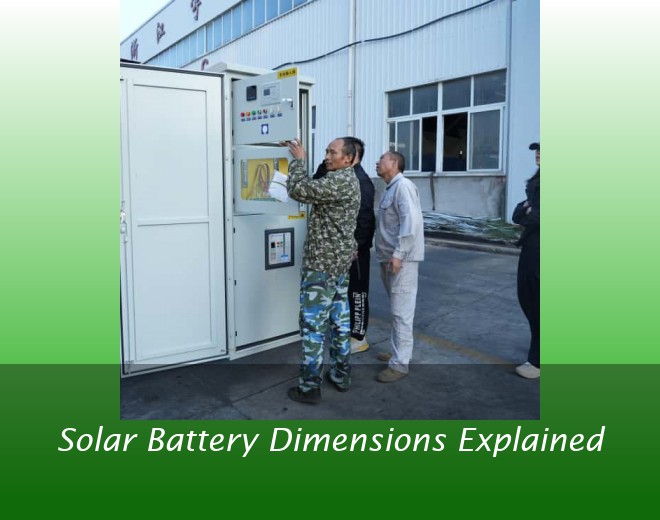 Solar Battery Dimensions Explained