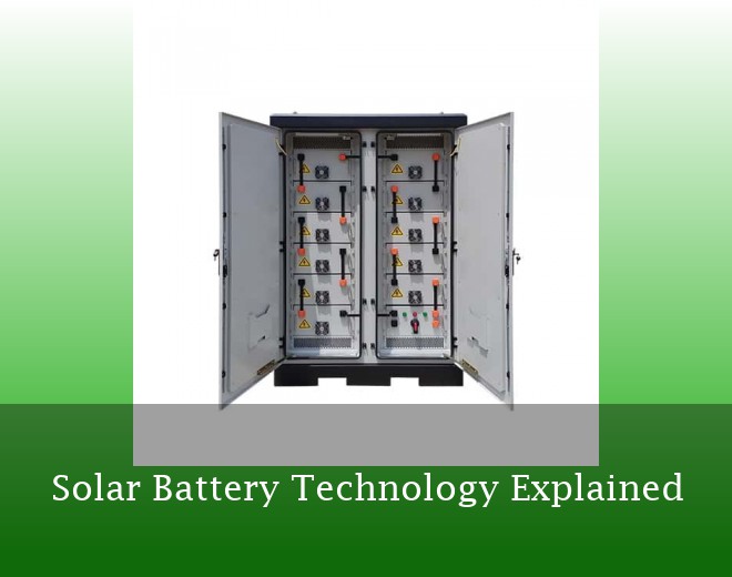 Solar Battery Technology Explained