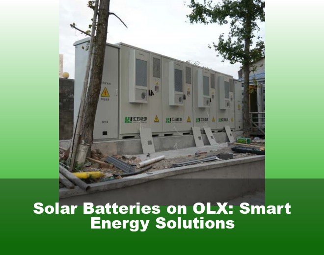 Solar Batteries on OLX: Smart Energy Solutions