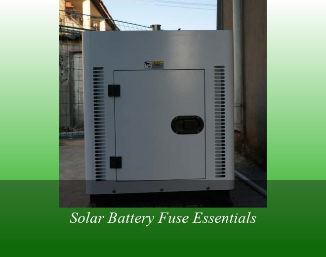 Solar Battery Fuse Essentials