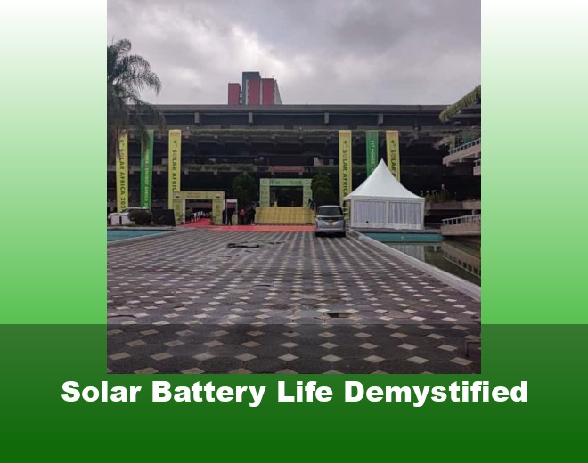 Solar Battery Life Demystified