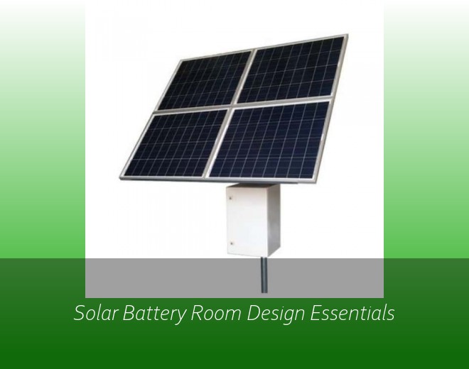 Solar Battery Room Design Essentials