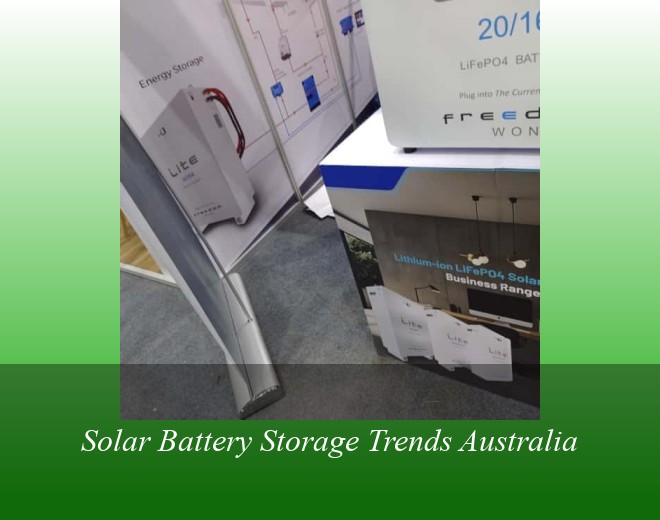 Solar Battery Storage Trends Australia