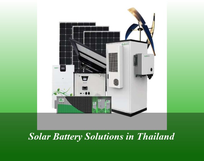 Solar Battery Solutions in Thailand