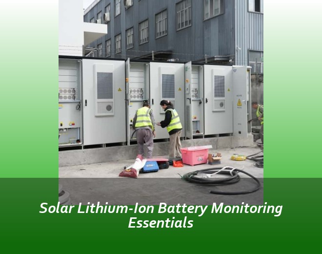 Solar Lithium-Ion Battery Monitoring Essentials