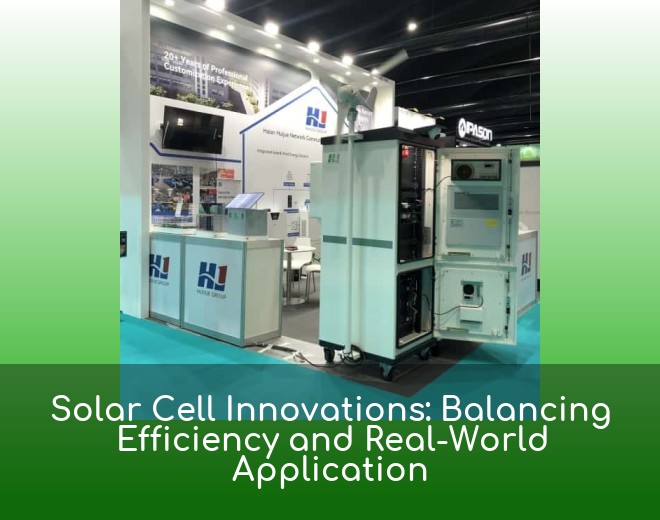 Solar Cell Innovations: Balancing Efficiency and Real-World Application