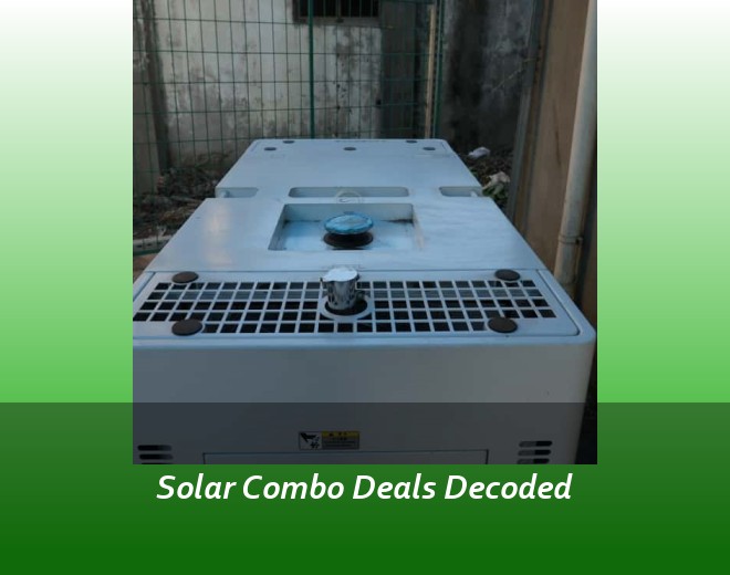Solar Combo Deals Decoded