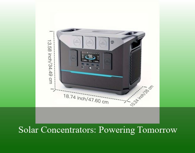 Solar Concentrators: Powering Tomorrow