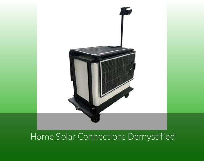 Home Solar Connections Demystified