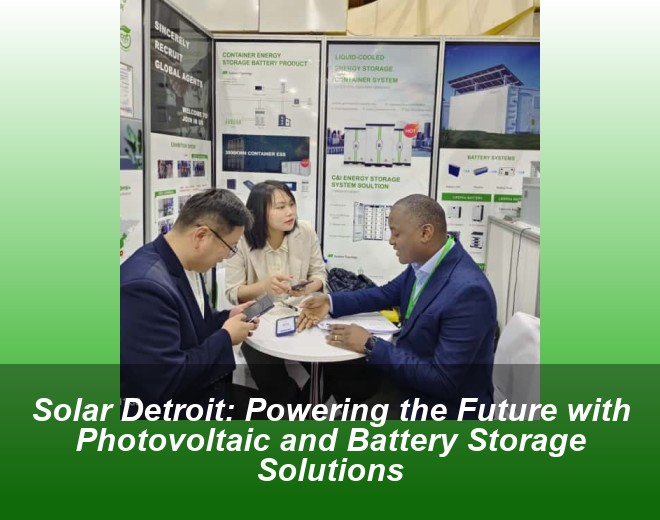 Solar Detroit: Powering the Future with Photovoltaic and Battery Storage Solutions