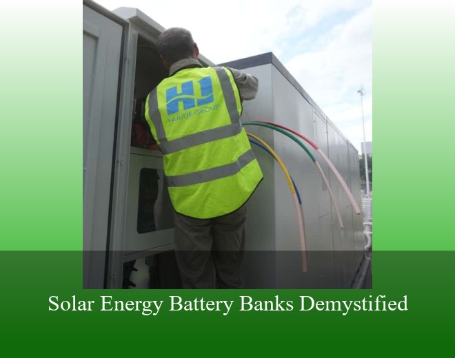 Solar Energy Battery Banks Demystified