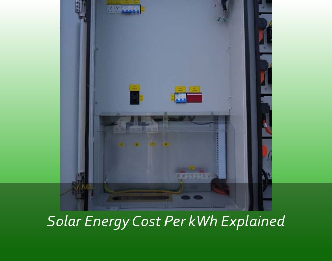 Solar Energy Cost Per kWh Explained