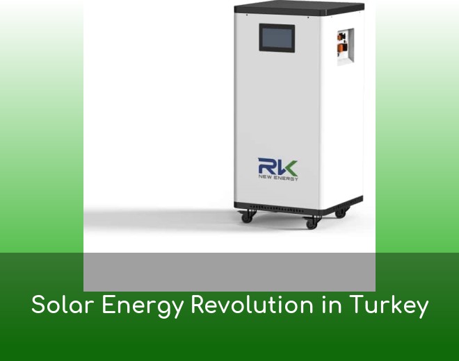 Solar Energy Revolution in Turkey