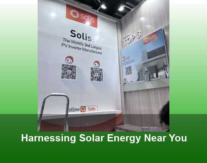 Harnessing Solar Energy Near You