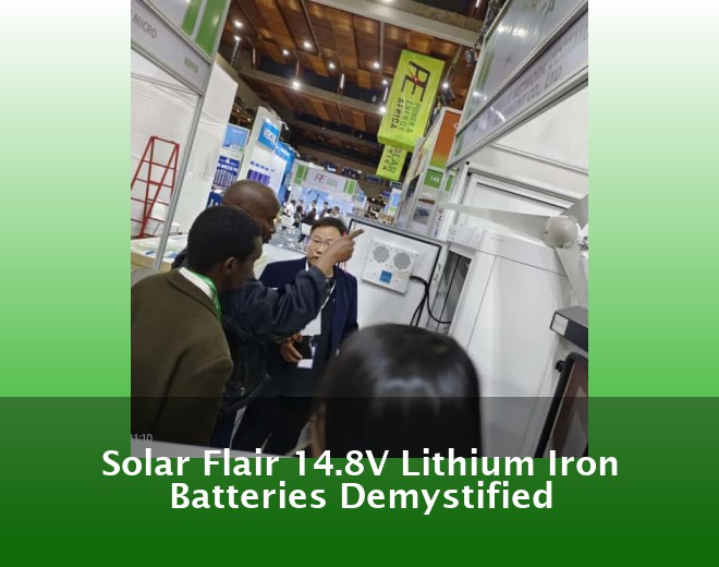 Solar Flair 14.8V Lithium Iron Batteries Demystified