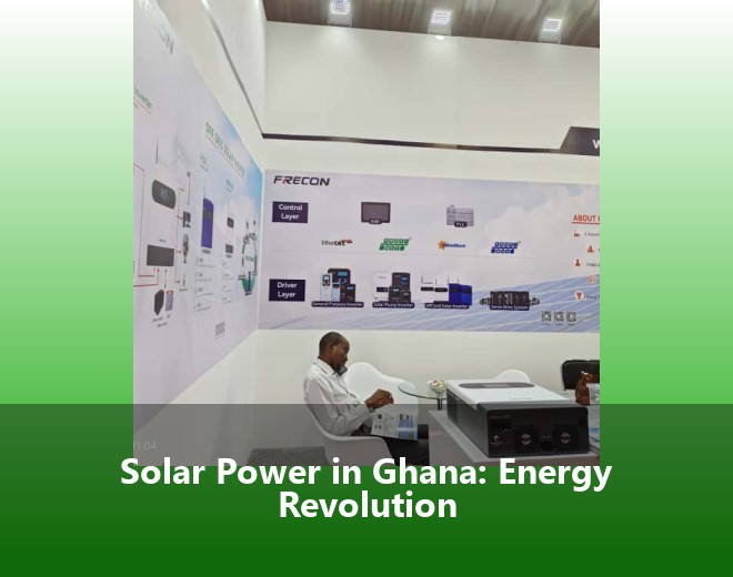 Solar Power in Ghana: Energy Revolution