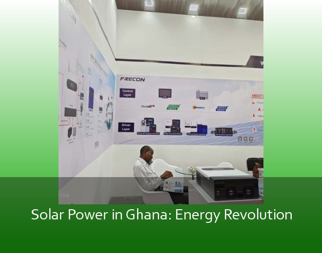 Solar Power in Ghana: Energy Revolution