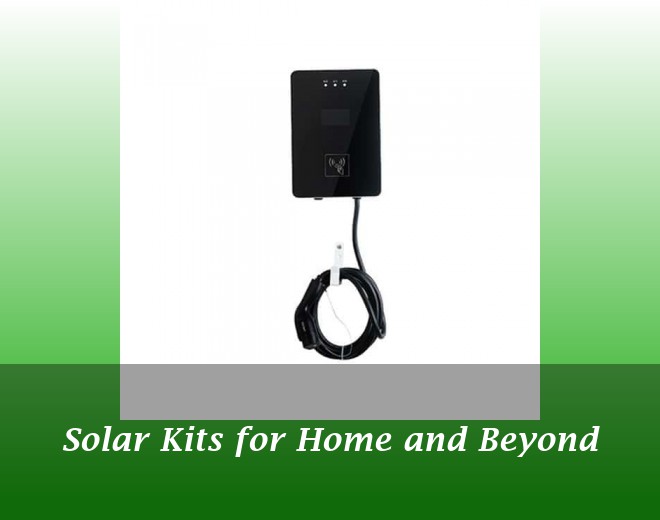 Solar Kits for Home and Beyond
