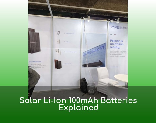 Solar Li-Ion 100mAh Batteries Explained