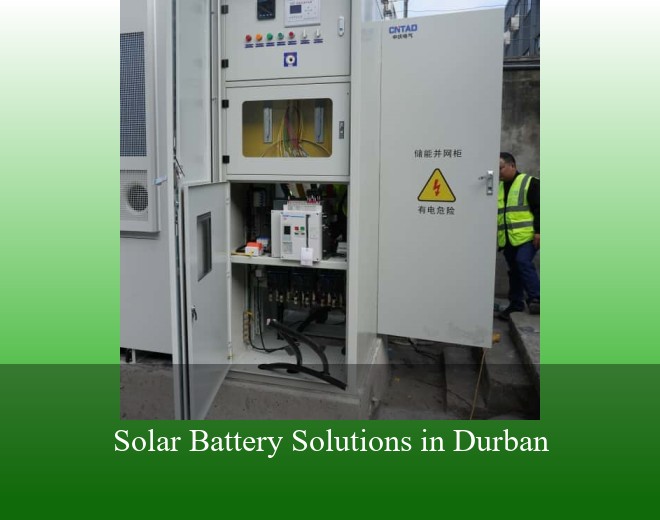 Solar Battery Solutions in Durban