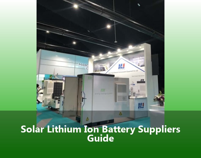 Solar Lithium Ion Battery Suppliers Guide