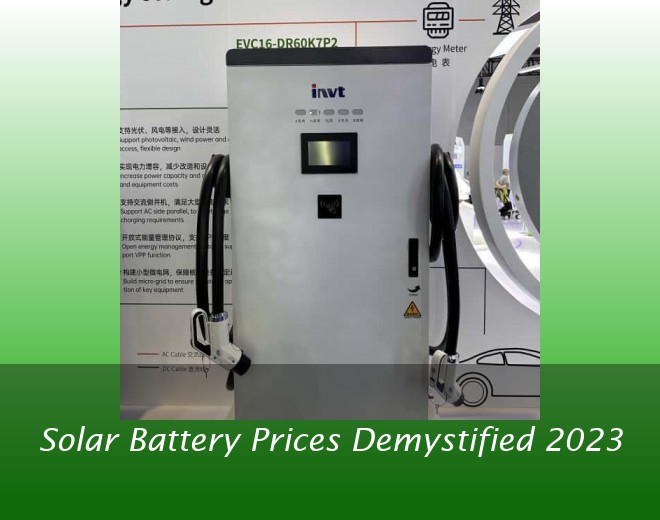 Solar Battery Prices Demystified 2023