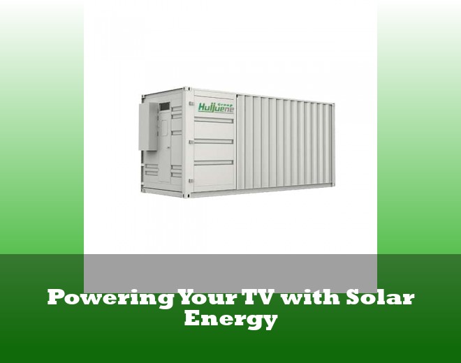 Powering Your TV with Solar Energy
