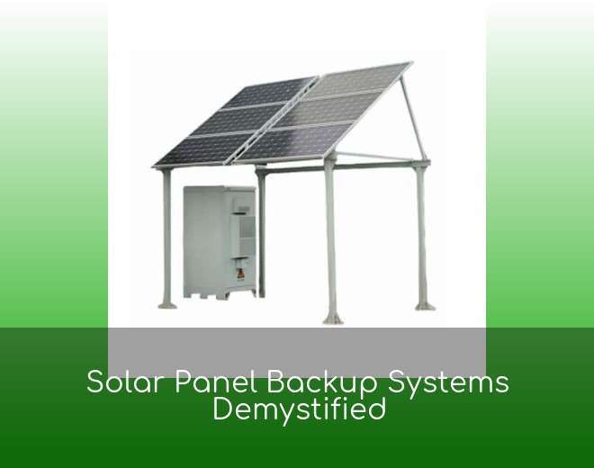 Solar Panel Backup Systems Demystified