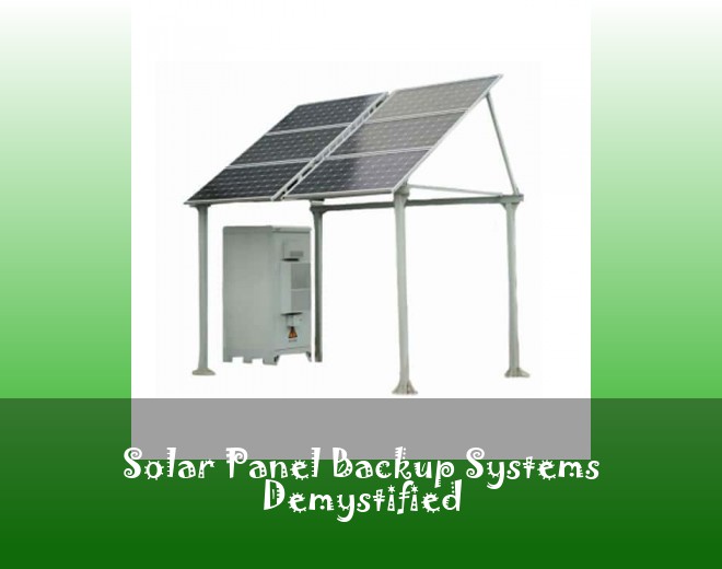 Solar Panel Backup Systems Demystified