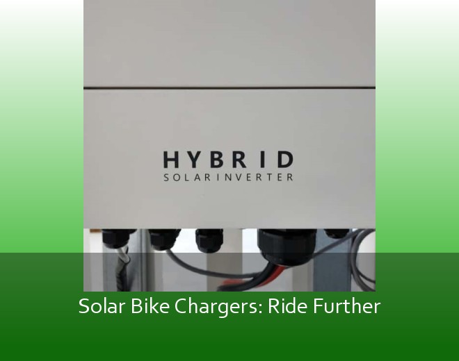 Solar Bike Chargers: Ride Further